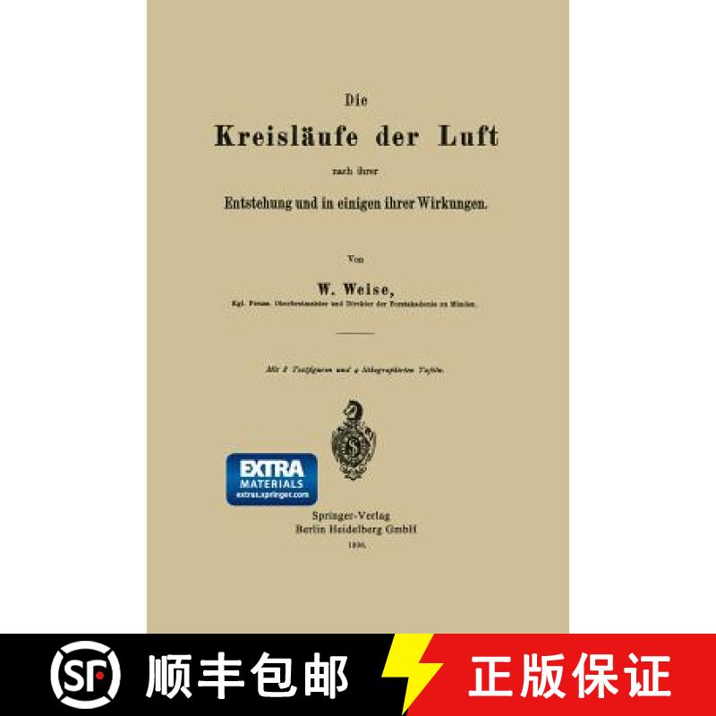 【4周达】Die Kreisläufe Der Luft Nach Ihrer Entstehung Und in Einigen Ihrer Wirkungen [9783662323632]