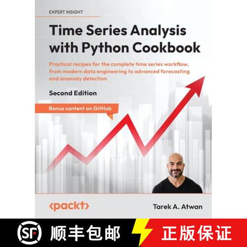 预订 Time Series Analysis with Python Cookbook - Second Edition: Practical recipes for the complete t... [9781805124283]