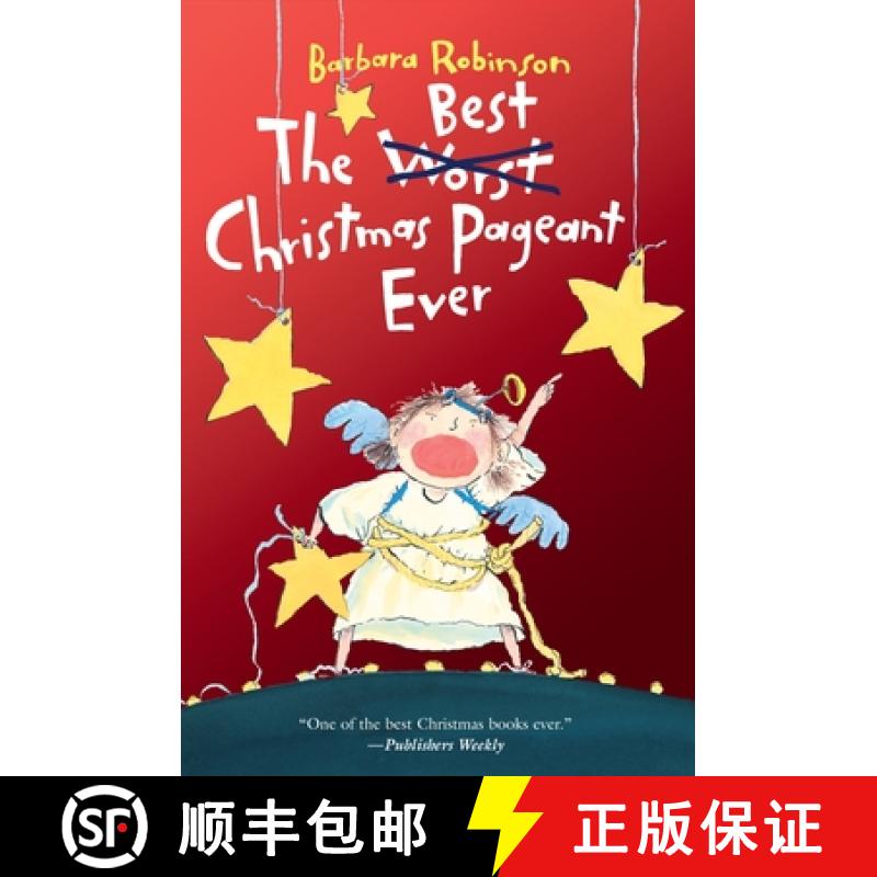 【3-4周达】The Best Christmas Pageant Ever: A Christmas Holiday Book for Kids [9780063437562]