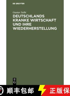 【3-4周达】Deutschlands kranke Wirtschaft und ihre Wiederherstellung [9783111297675]