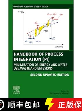 【3-4周达】Handbook of Process Integration (Pi): Minimisation of Energy and Water Use, Waste and Emis... [9780128238509]
