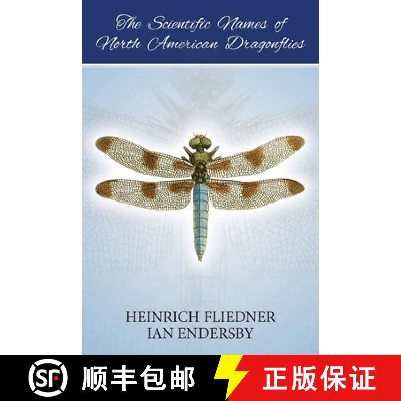 【2-3周达】The Scientific Names of North American Dragonflies [9781925949087]