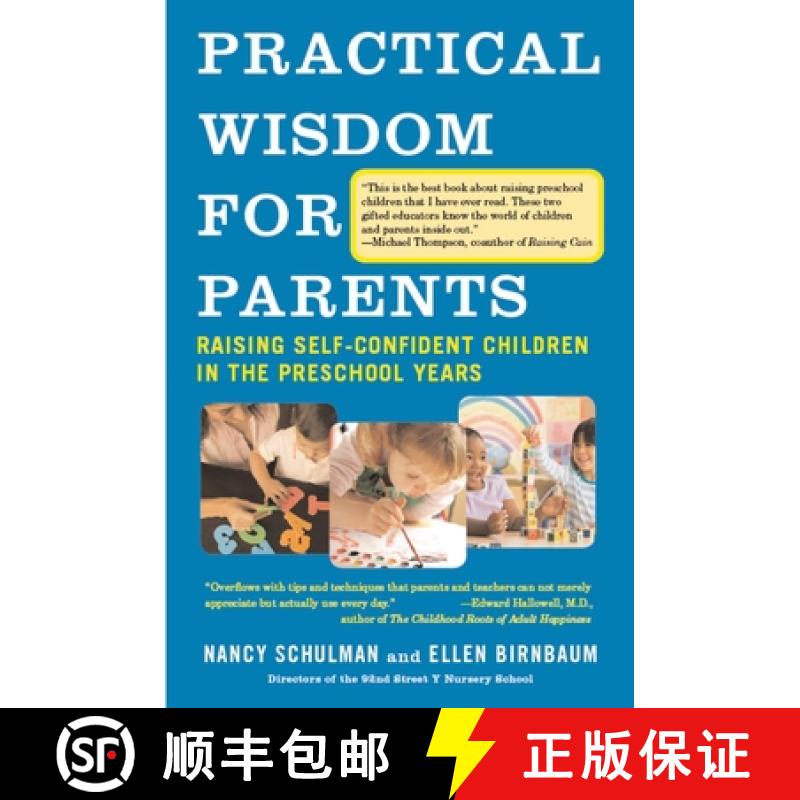 【2-3周达】Practical Wisdom for Parents: Raising Self-Confident Children in the Preschool Years [9780307275387]