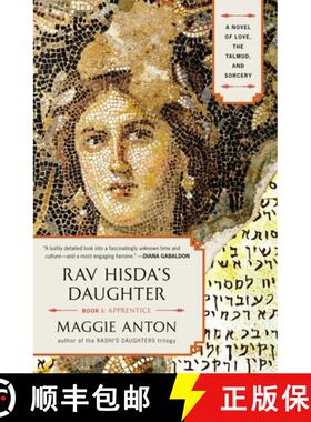 【3-4周达】Rav Hisda's Daughter, Book I: Apprentice: A Novel of Love, the Talmud, and Sorcery [9780452298095]