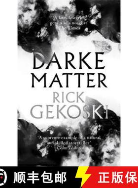 【3-4周达】Darke Matter: A Novel [9781472133885]