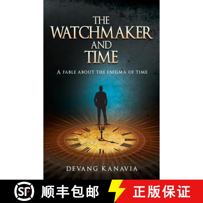 【3-4周达】Watchmaker and Time: A Fable About the Enigma of Time [9789386450982]