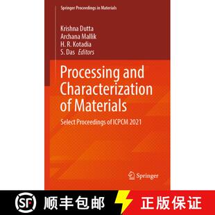 Materials Characterization Select 2021 Processing Icpcm 4周达 9789819955084 and Proceedings
