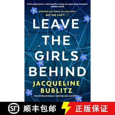 【3-4周达】精装 Leave the Girls Behind : the brand-new unflinching thriller that demands to be devour... [9780751581713]