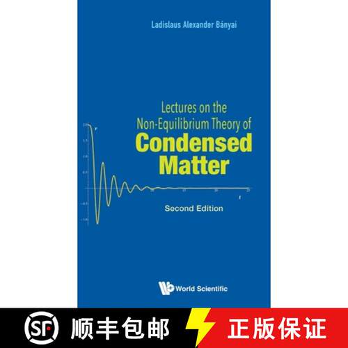 预订 精装 Lectures on the Non-Equilibrium Theory of Condensed Matter (Second Edition) [9789811223808]
