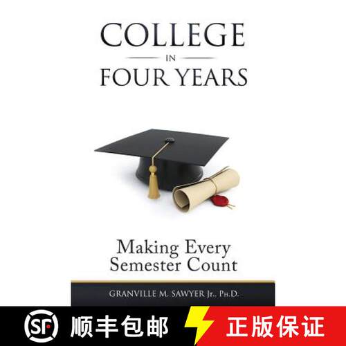 【3-4周达】College in Four Years: Making Every Semester Count [9780991614301]