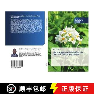 预订 Heteroploidy and Male-Sterility for Leaf Yield Improvement [9783639764628]