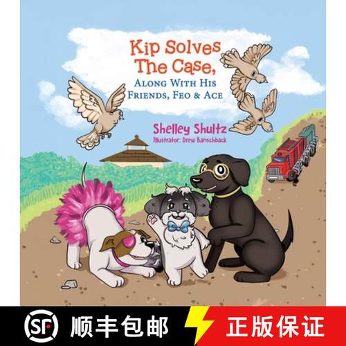 【3-4周达】Kip Solves The Case, Along With His Friends, Feo & Ace [9781834180892]