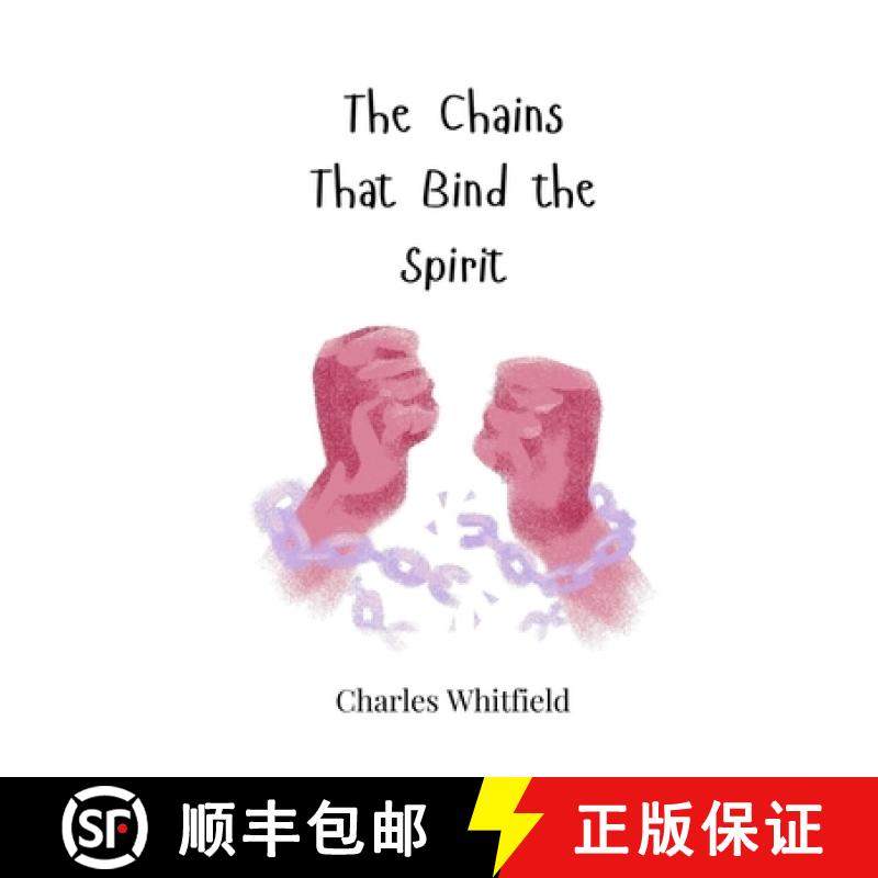【3-4周达】The Chains That Bind the Spirit [9783690819336]