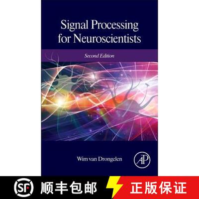 【3-4周达】Signal Processing for Neuroscientists [9780128104828]