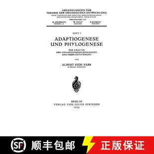 【3-4周达】Adaptiogenese und Phylogenese: Zur Analyse der Anpassungserscheinungen und Ihrer Entstehung [9783642902246]