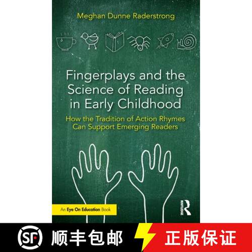 【3-4周达】Fingerplays and the Science of Reading in Early Childhood: How the Tradition of Action Rhy... [9781032986401]