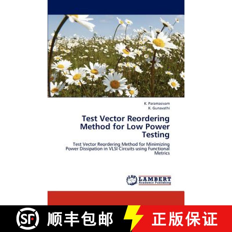 预订 Test Vector Reordering Method for  Low Power Testing [9783659180767]