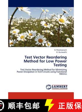 预订 Test Vector Reordering Method for  Low Power Testing [9783659180767]