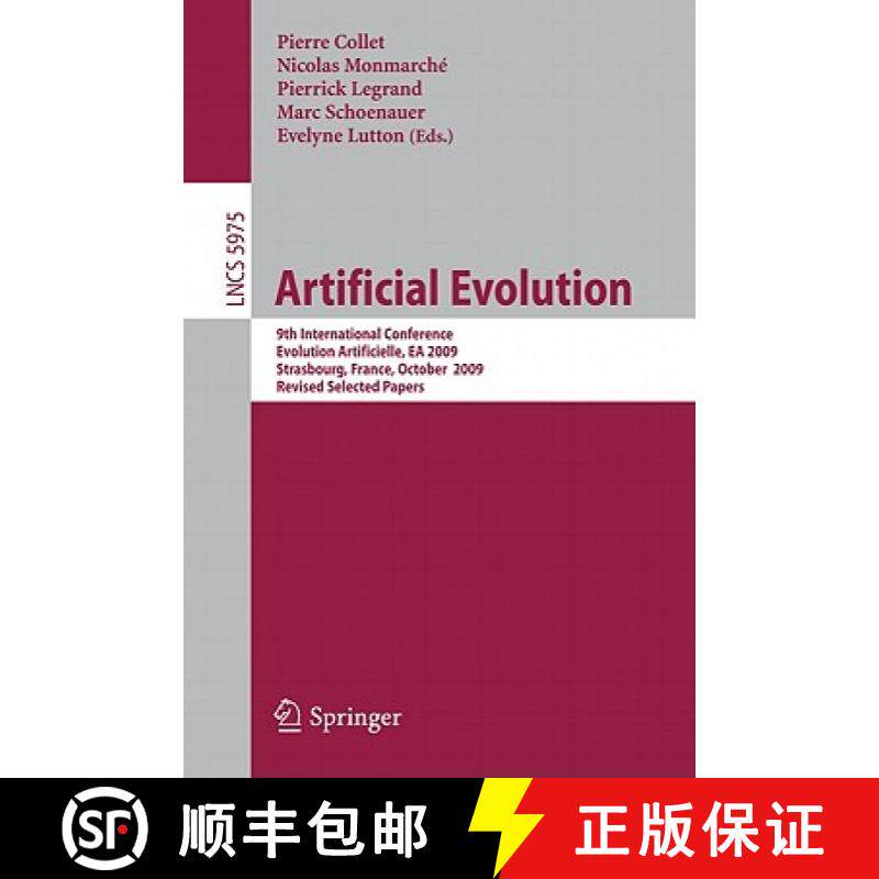 【3-4周达】Artificial Evolution: 9th International Conference, Evolution Artificielle, EA 2009, Stras... [9783642141553]