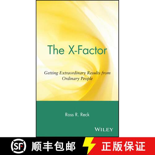 【3-4周达】精装 The X-Factor: Getting Extraordinary Results From Ordinary People [Wiley经管] [9780471443896]