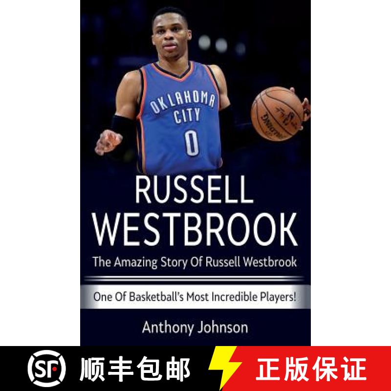 【2-3周达】Russell Westbrook: The amazing story of Russell Westbrook - one of basketball's most incre... [9781925989120]