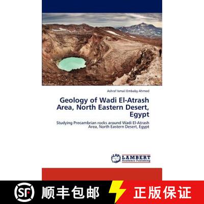 预订 Geology of Wadi El-Atrash Area, North Eastern Desert, Egypt [9783848445493]