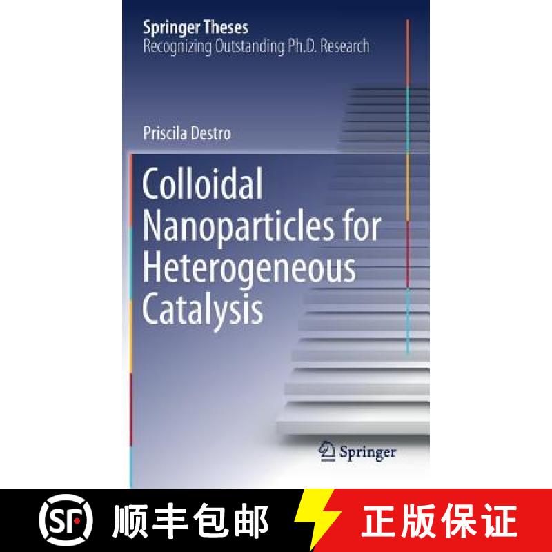 【3-4周达】Colloidal Nanoparticles for Heterogeneous Catalysis [9783030035495]
