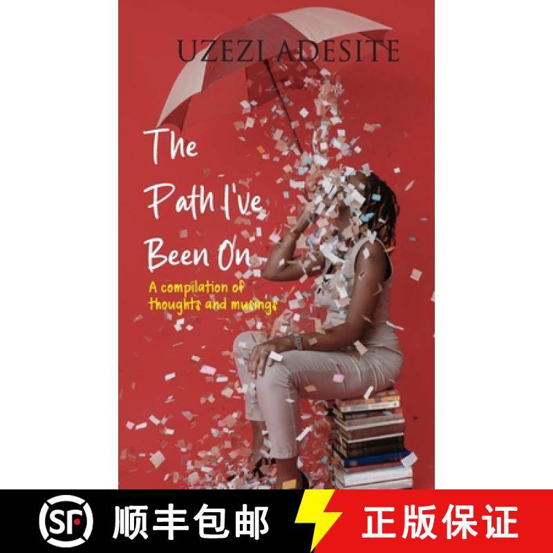 预订 The Path I've Been On: A compilation of thoughts and musings [9789787876039]