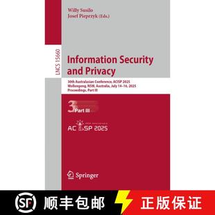【3-4周达】Information Security and Privacy : 30th Australasian Conference, ACISP 2025, Wollongong, N... [9789819691005]