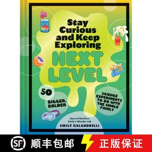 Experiments Science and Next Exploring Bolder Keep 9781797226484 ... Stay 4周达 Bigger Curious Level