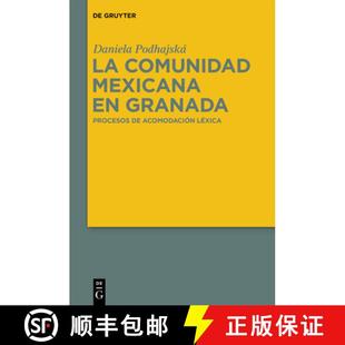Léxica Mexicana Procesos Granada Comunidad 9783111444260 预订 Acomodación