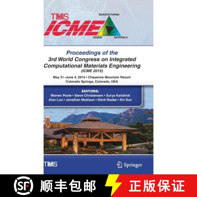 【3-4周达】Proceedings of the 3rd World Congress on Integrated Computational Materials Engineering (I... [9783319486123]