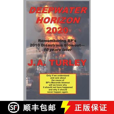 【3-4周达】Deepwater Horizon 2020: Remembering BP's 2010 Disastrous Blowout-10 Years Later [9780985877262]
