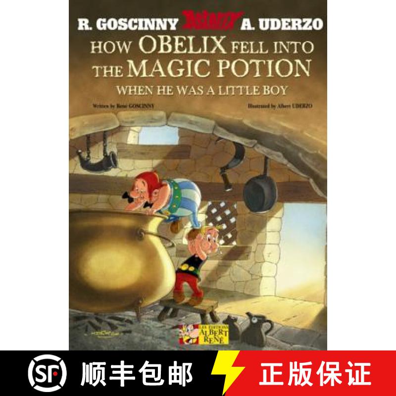 How Obelix Fell Into the Magic Potion When He Was a Little Boy [9781444000948]