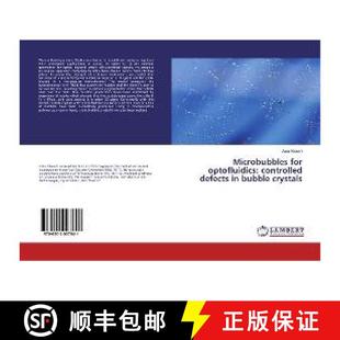 for 9786202007641 crystals bubble defects controlled optofluidics Microbubbles 预订