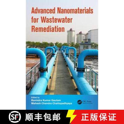 【3-4周达】精装 Advanced Nanomaterials for Wastewater Remediation [9781498753333]
