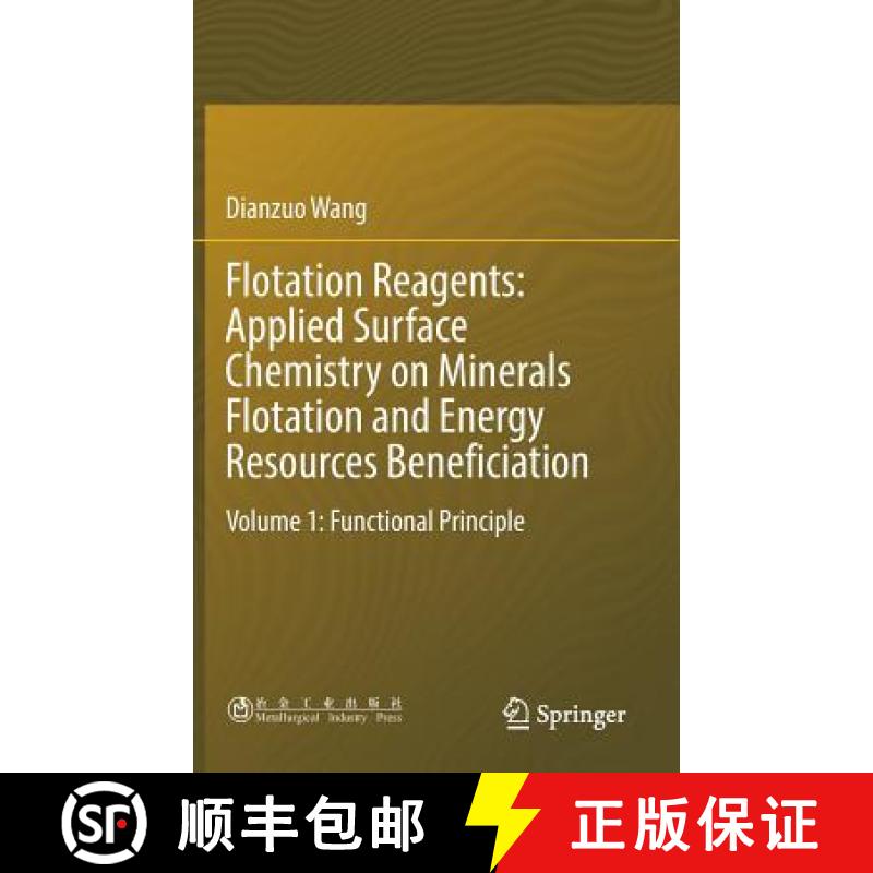 【3-4周达】Flotation Reagents: Applied Surface Chemistry on Minerals Flotation and Energy Resources B... [9789811020285]
