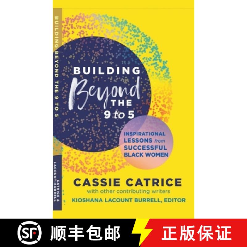 【2-3周达】Building Beyond the 9 to 5: Inspirational Lessons from Successful Black Women [9798223935285]