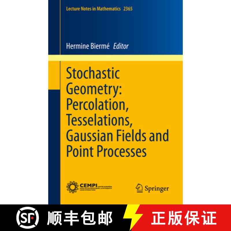 【3-4周达】Stochastic Geometry: Percolation, Tesselations, Gaussian Fields and Point Processes [9783031872631]