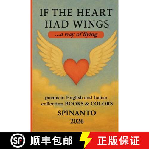 【3-4周达】IF THE HEART HAD WINGS ...a way of flight [9798233841699]