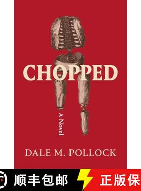 预订 Chopped: A Novel [9798218117016]