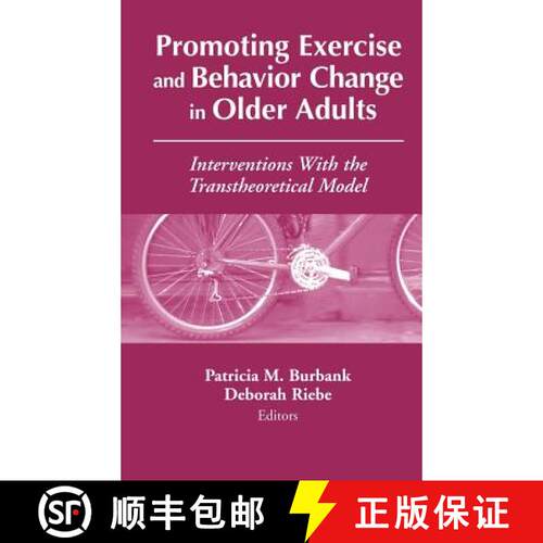 【3-4周达】精装 Promoting Exercise and Behavior Change in Older Adults : Interventions with the Trans... [9780826115027]