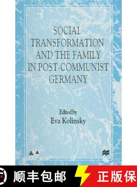 【3-4周达】Social Transformation and the Family in Post-Communist Germany (1st ed. 1998) (1st ed. 1998) [9781349402526]