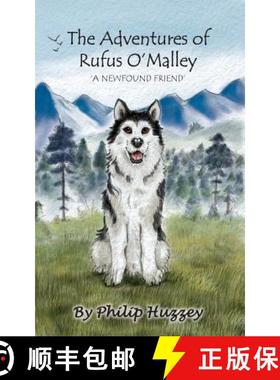 预订 The Adventures of Rufus O'Malley: A Newfound Friend [9781911596882]