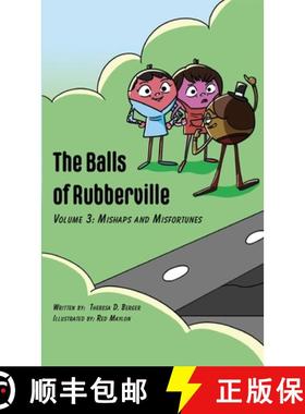 【3-4周达】The Balls of Rubberville Volume 3: Mishaps and Misfortunes [9781953416292]