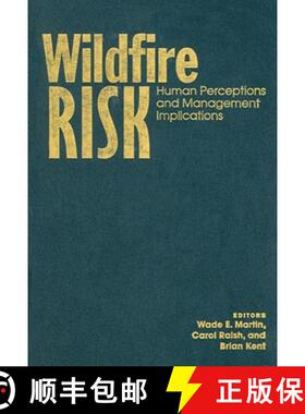 【3-4周达】Wildfire Risk: Human Perceptions and Management Implications [9781933115511]