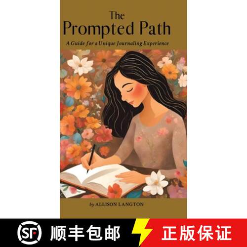 【3-4周达】精装 The Prompted Path: A Guide for a Unique Journaling Experience [9780228816843]