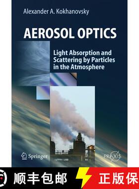 【3-4周达】Aerosol Optics: Light Absorption and Scattering by Particles in the Atmosphere [9783540237341]