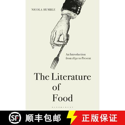 【3-4周达】The Literature of Food: An Introduction from 1830 to Present [9780857854568]