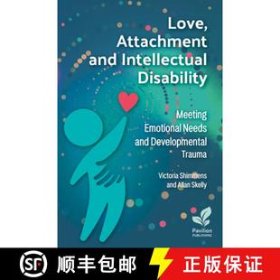 Needs Love and Attachment Developmental 9781803883243 Disability Intellectual Emotional Meeting 3周达 Tr...